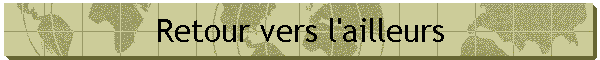 Retour vers l'ailleurs