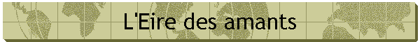 L'Eire des amants