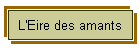 L'Eire des amants